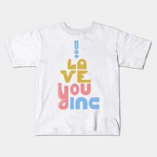 I Love You Kids T-Shirt